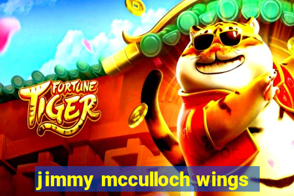 jimmy mcculloch wings